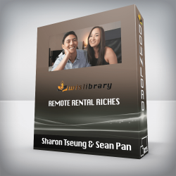 Sharon Tseung & Sean Pan - Remote Rental Riches