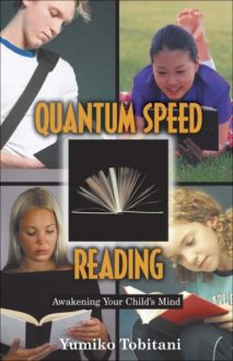 Quantum Speed - Reading - Awakening Your Child's Mind