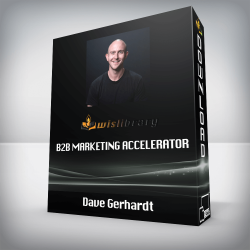 Dave Gerhardt - B2B Marketing Accelerator