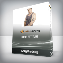 Gary Brodsky - Alpha Attitude