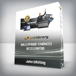 John Whiting - Bulletproof Finances Accelerator