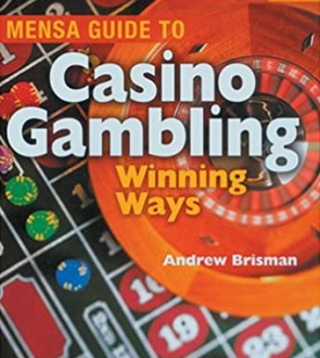 Andrew Brisman - Mensa Guide to Casino Gambling: Winning Ways by Andrew Brisman