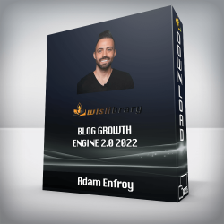 Adam Enfroy - Blog Growth Engine 2.0 2022