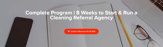 8 Weeks to Start & Run a Cleaning Referral Agency