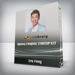 Eric Feng - Raving Fanbase Startup Kit