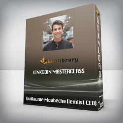 Guillaume Moubeche (lemlist CEO) - LinkedIn Masterclass