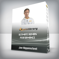 Joe Hippensteel - Ultimate Human Performance