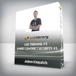 Julien Klepatch – Live Training #3 – Smart Contract Security #1