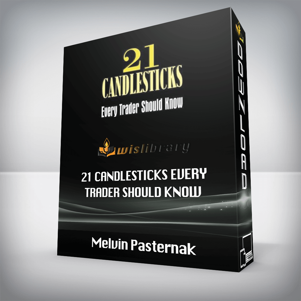 Melvin Pasternak 21 Candlesticks Every Trader Should Know Wisdom