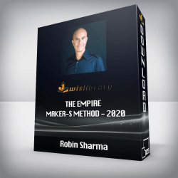Robin Sharma - The Empire Maker-s Method - 2020