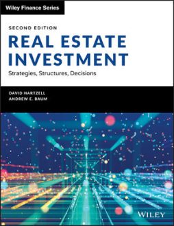 David Hartzell & Andrew E. Baum - Real Estate Investment and Finance: Strategies, Structures, Decisions (Wiley Finance)