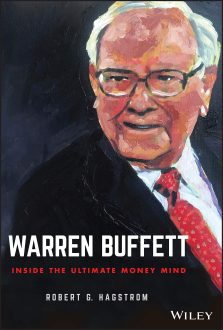 Robert G. Hagstrom - Warren Buffett: Inside the Ultimate Money Mind