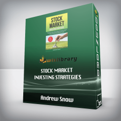 Andrew Snow - STOCK MARKET INVESTING STRATEGIES