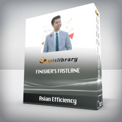 Asian Efficiency - Finisher’s Fastlane
