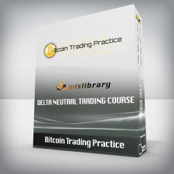 Bitcoin Trading Practice - Delta Neutral Trading Course