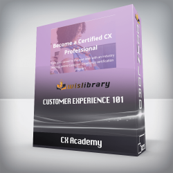 CX Academy - Customer Experience 101