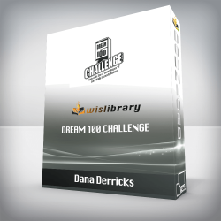 Dana Derricks - Dream 100 Challenge