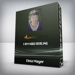 Elma Mayer - I am Now Healing