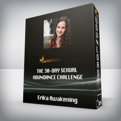 Erika Awakening - The 30-Day Sexual Abundance Challenge