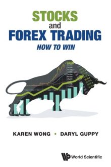 Daryl Guppy, Karen Wong - Stocks And Forex Trading: How To Win