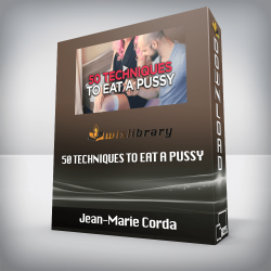 Jean-Marie Corda - 50 techniques to eat a pussy