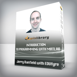 Jerry Banfield with EDUfyre - Introduction to Programming with MATLAB