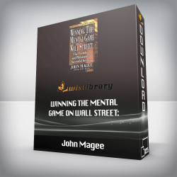 John Magee - Winning the Mental Game on Wall Street: The Psychology and Philosophy of Successful Investing (John Magee Investment Series)