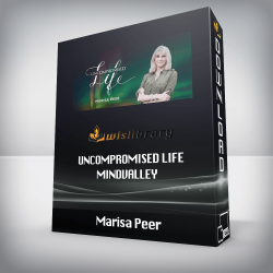 Marisa Peer - Uncompromised Life - Mindvalley