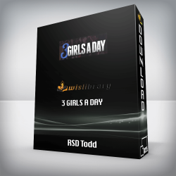 RSD Todd - 3 Girls A Day