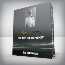 Ric Edelman - The Lies About Money