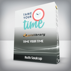 Ruth Soukup - Tame Your Time