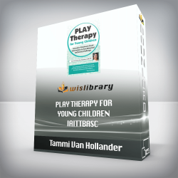 Tammi Van Hollander - Play Therapy for Young Children - IAITTBASC