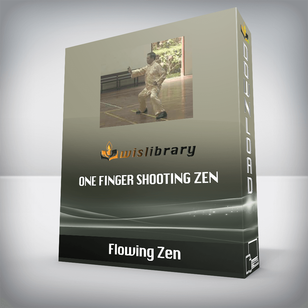 Flowing Zen - One Finger Shooting Zen