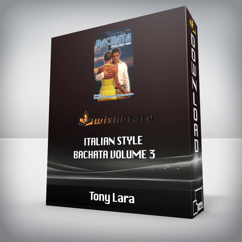 Tony Lara - Italian Style Bachata Volume 3
