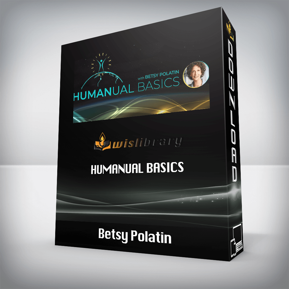 Betsy Polatin - Humanual Basics