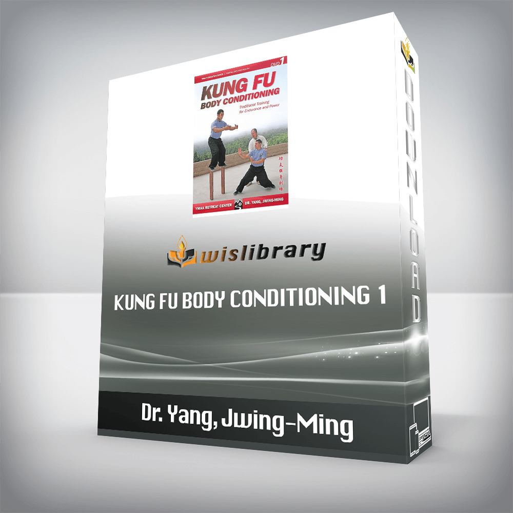Dr. Yang, Jwing-Ming - Kung Fu Body Conditioning 1