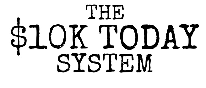 Duston McGroarty - 10K Today System - How I Make $10K in 8 Days or Less