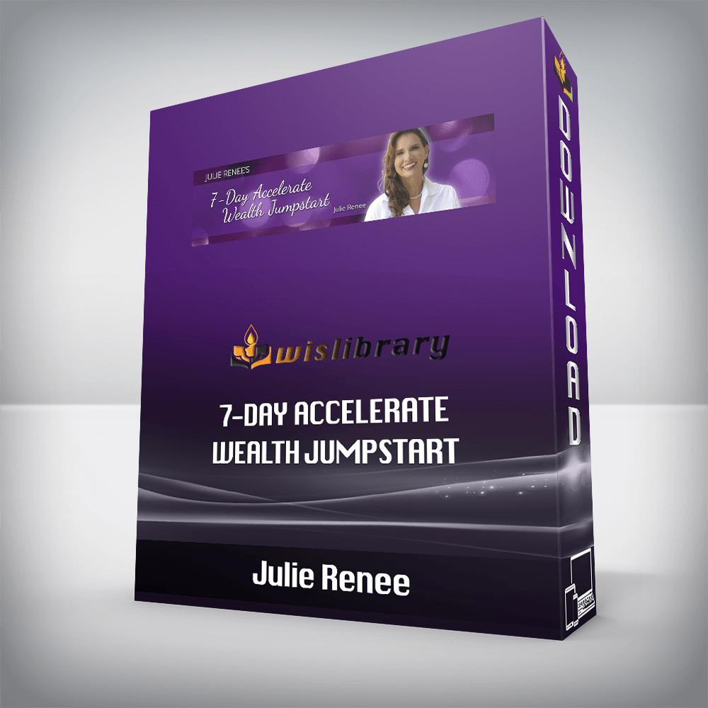 Julie Renee - 7-Day Accelerate Wealth Jumpstart