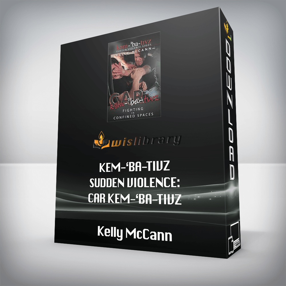 Kelly McCann - Kem-‘ba-tivz Sudden Violence: Car kem-‘ba-tivz