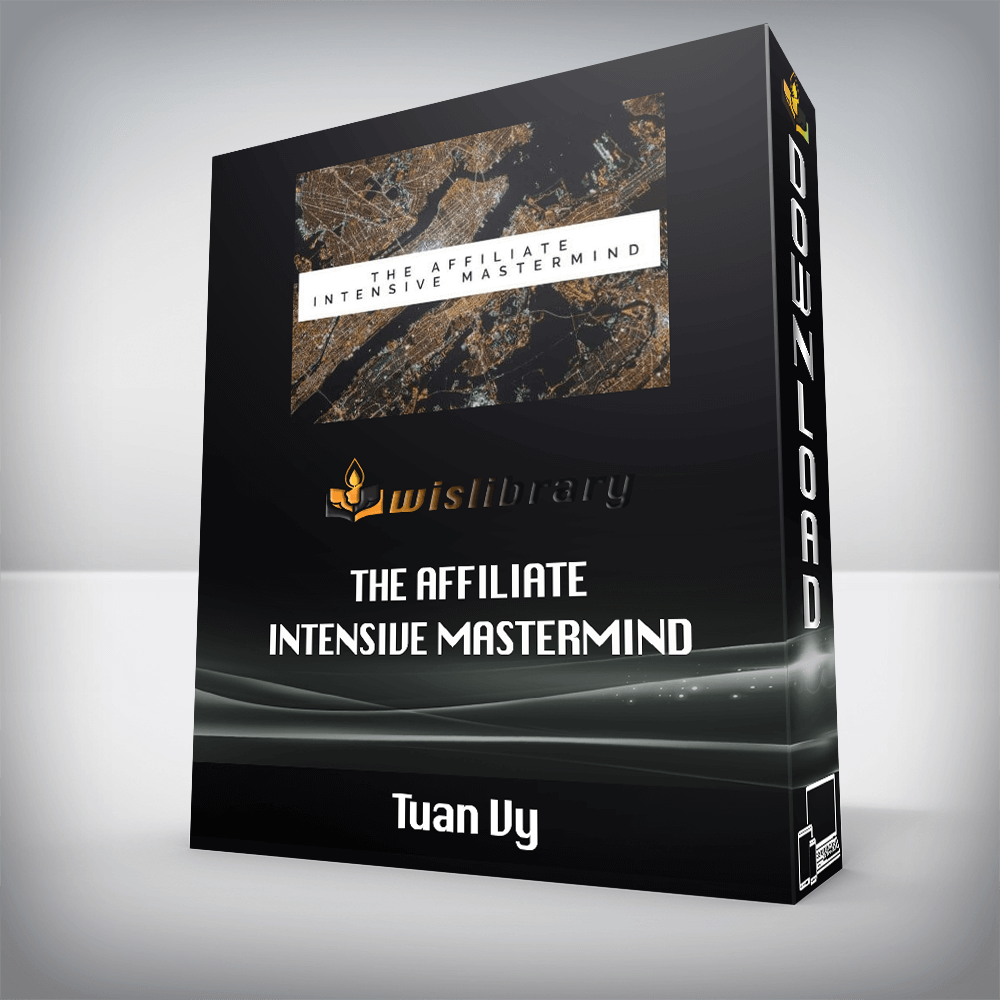 Tuan Vy - The Affiliate Intensive Mastermind