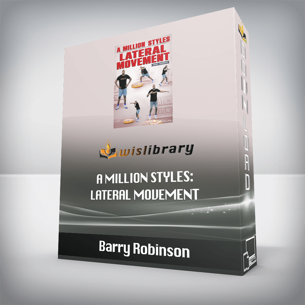 Barry Robinson - A MILLION STYLES: LATERAL MOVEMENT