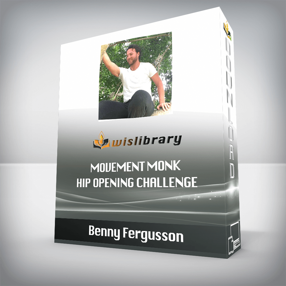 Benny Fergusson - Movement Monk - Hip Opening Challenge