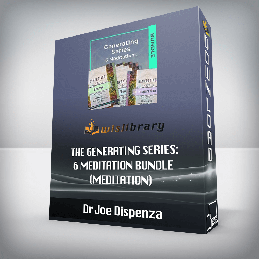 Dr Joe Dispenza - The Generating Series: 6 Meditation Bundle (Meditation)