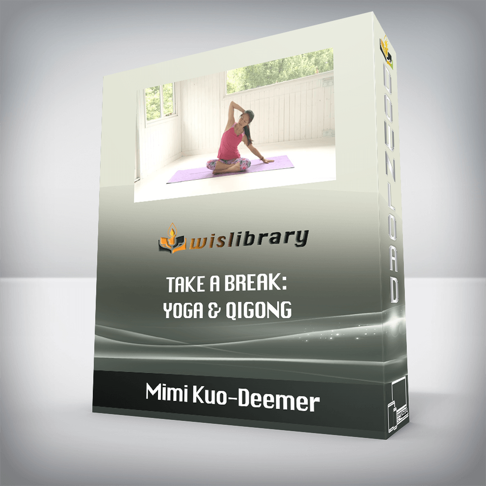 Mimi Kuo-Deemer - Take a Break: Yoga & Qigong
