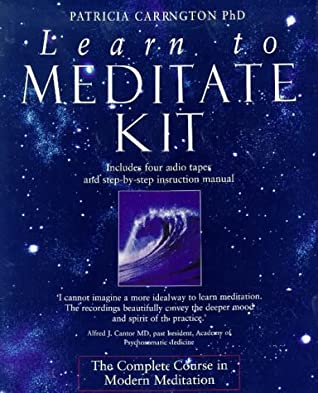 Patricia Carrington - Learn To Meditate