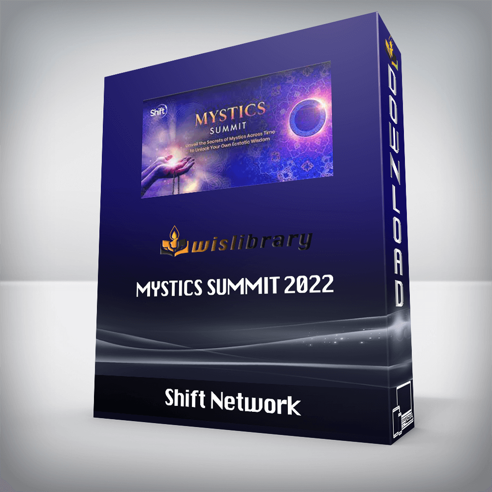 Shift Network - Mystics Summit 2022