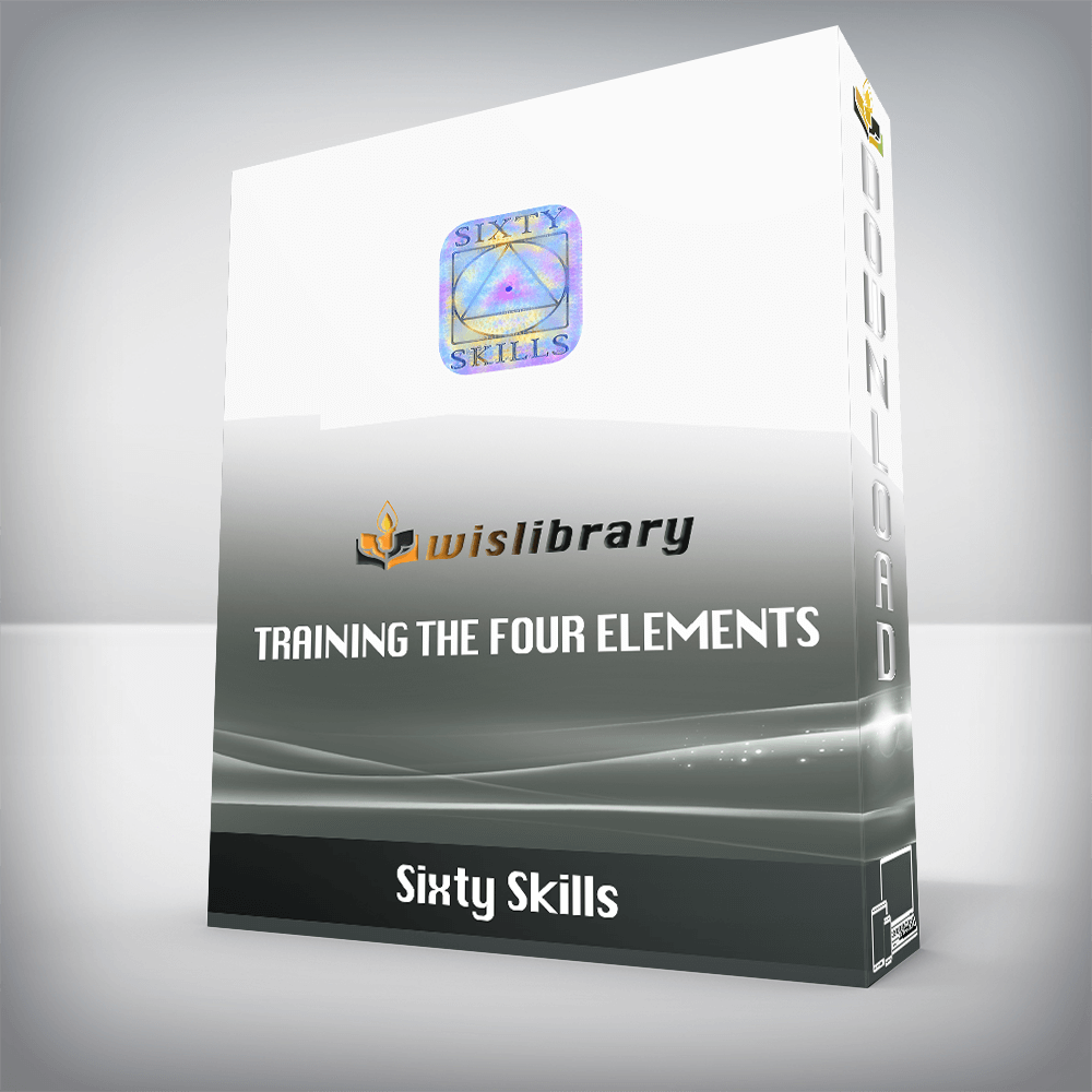 Sixty Skills - Training the Four Elements