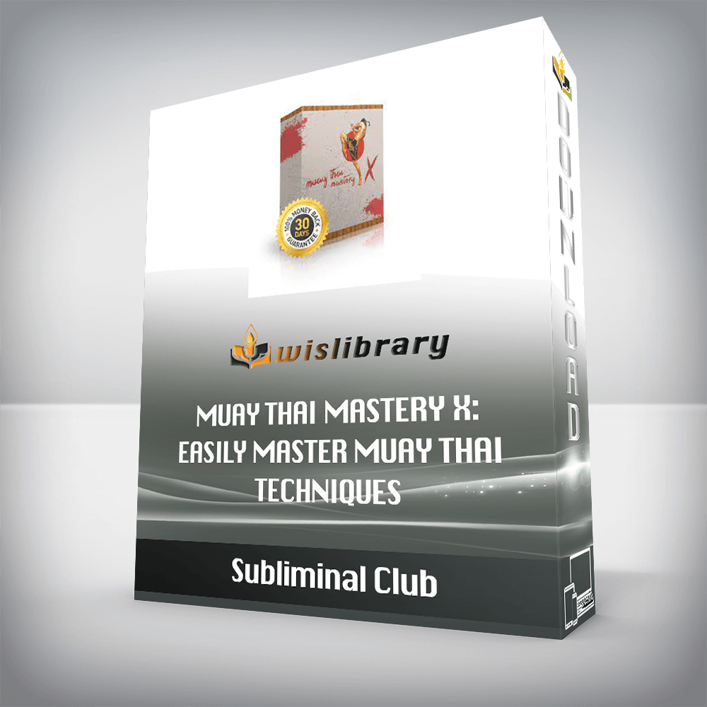 Subliminal Club - Muay Thai Mastery X: Easily Master Muay Thai Techniques