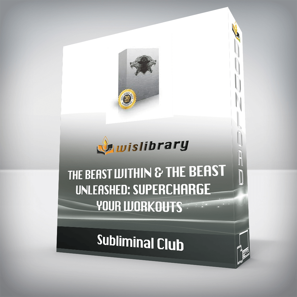 Subliminal Club - The Beast Within & The Beast Unleashed: Supercharge Your Workouts
