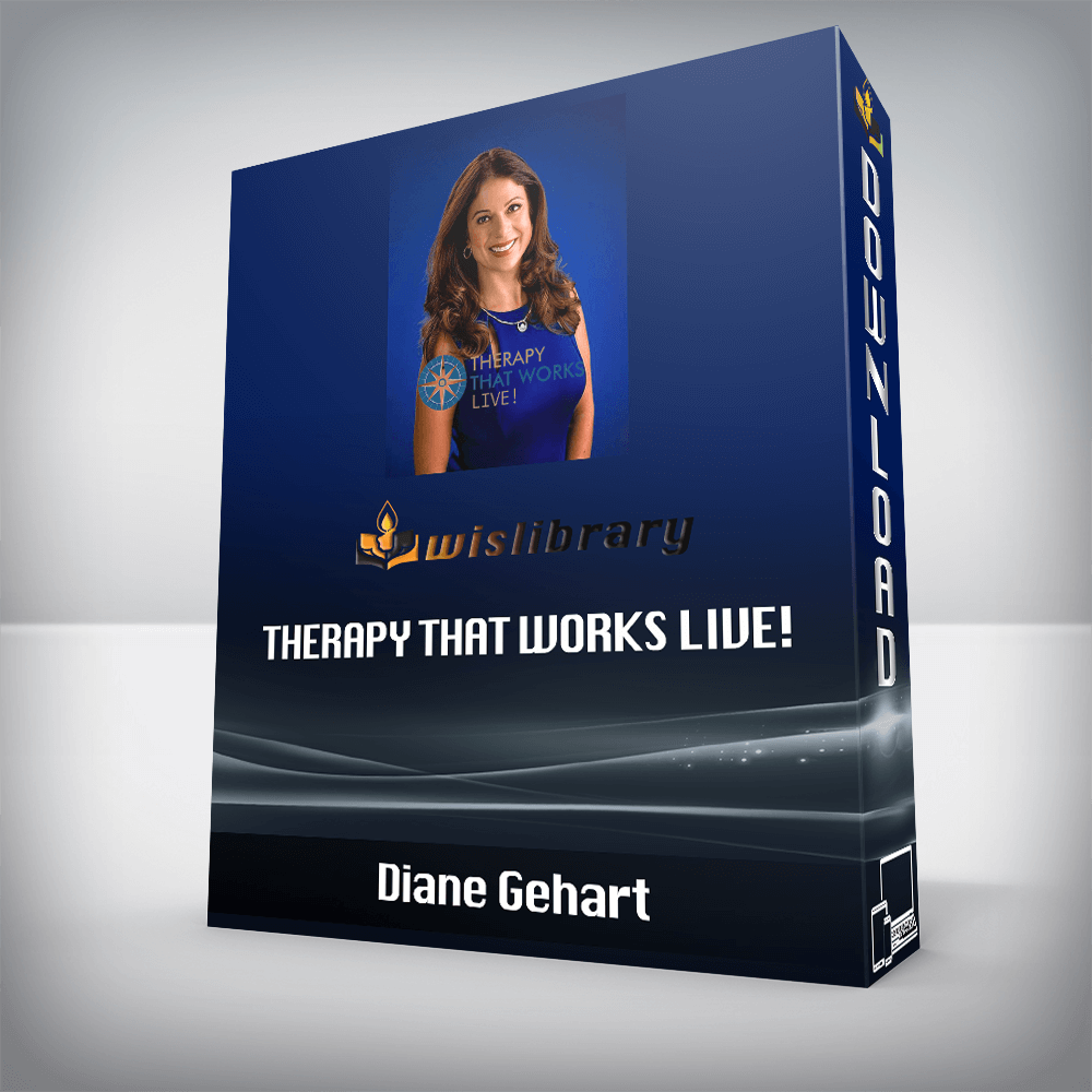 Diane Gehart - Therapy that Works Live!